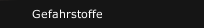 Gefahrstoffe